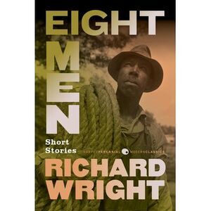 Eight Men -- Richard Wright